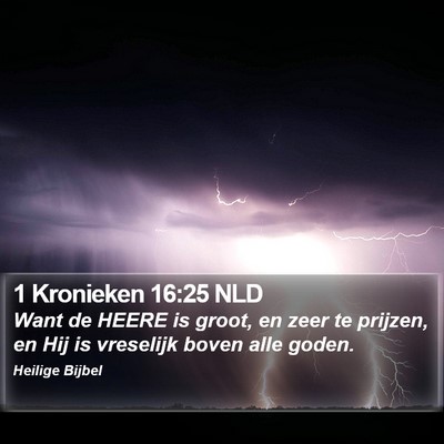 1 Kronieken 16:25 NLD Bible Verse Image