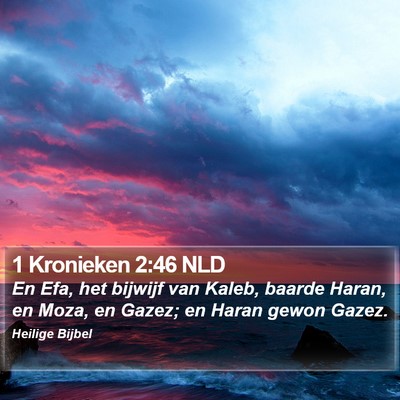 1 Kronieken 2:46 NLD Bible Verse Image