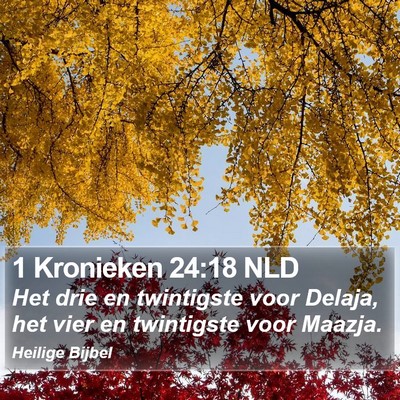 1 Kronieken 24:18 NLD Bible Verse Image