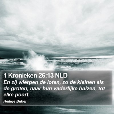 1 Kronieken 26:13 NLD Bible Verse Image