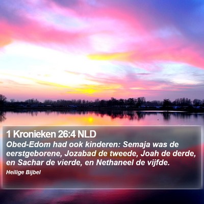 1 Kronieken 26:4 NLD Bible Verse Image