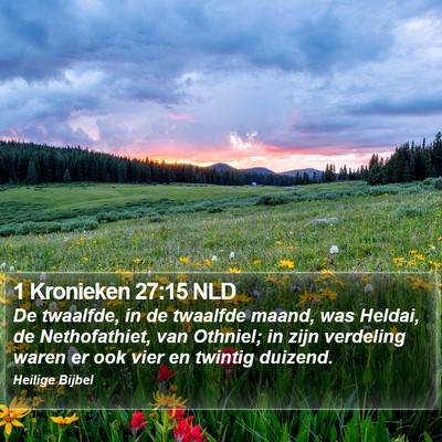 1 Kronieken 27:15 NLD Bible Verse Image