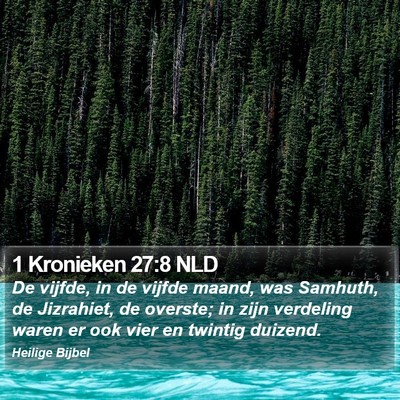1 Kronieken 27:8 NLD Bible Verse Image