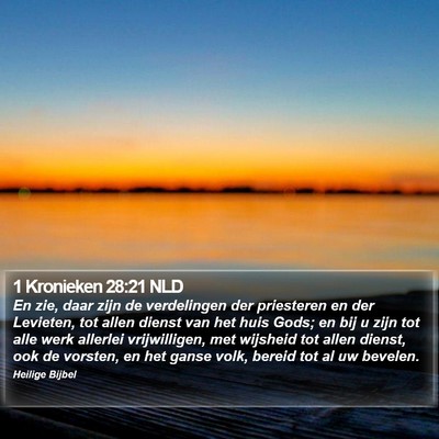 1 Kronieken 28:21 NLD Bible Verse Image