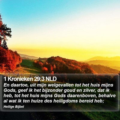 1 Kronieken 29:3 NLD Bible Verse Image