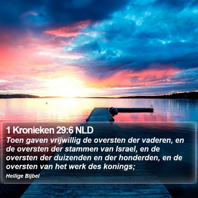 1 Kronieken 29:6 NLD Bible Verse Image