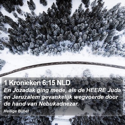 1 Kronieken 6:15 NLD Bible Verse Image