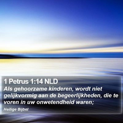 1 Petrus 1:14 NLD Bible Verse Image