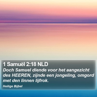 1 Samuël 2:18 NLD Bible Verse Image