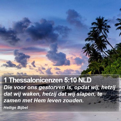 1 Thessalonicenzen 5:10 NLD Bible Verse Image