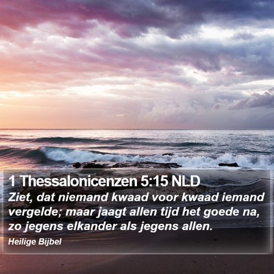 1 Thessalonicenzen 5:15 NLD Bible Verse Image