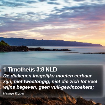 1 Timotheüs 3:8 NLD Bible Verse Image