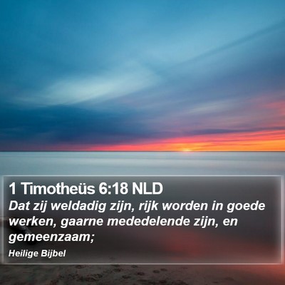 1 Timotheüs 6:18 NLD Bible Verse Image