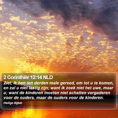 2 Corinthiër 12:14 NLD Bible Verse Image