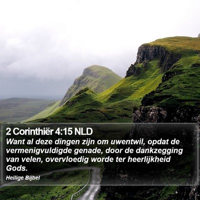 2 Corinthiër 4:15 NLD Bible Verse Image