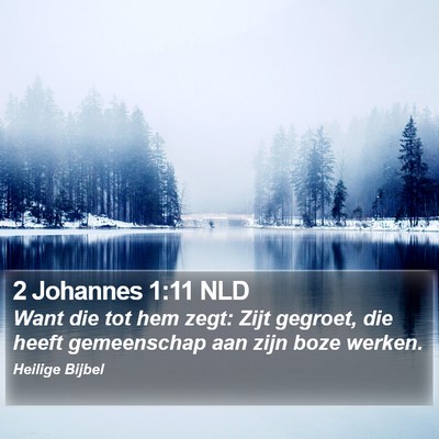 2 Johannes 1:11 NLD Bible Verse Image