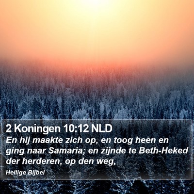 2 Koningen 10:12 NLD Bible Verse Image