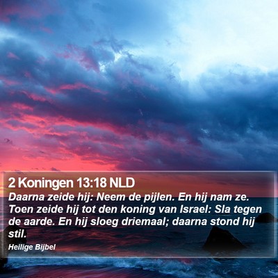 2 Koningen 13:18 NLD Bible Verse Image