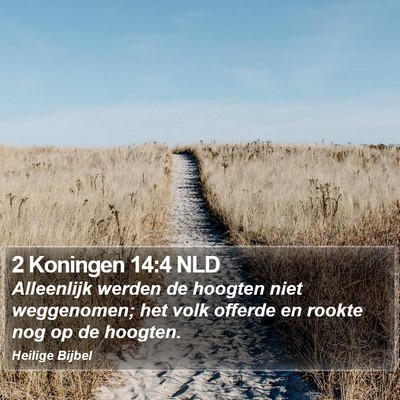 2 Koningen 14:4 NLD Bible Verse Image