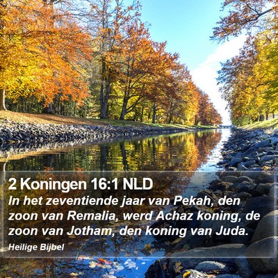 2 Koningen 16:1 NLD Bible Verse Image