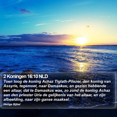 2 Koningen 16:10 NLD Bible Verse Image