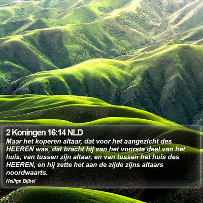 2 Koningen 16:14 NLD Bible Verse Image
