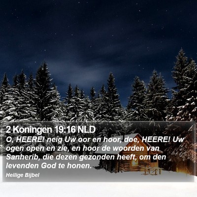 2 Koningen 19:16 NLD Bible Verse Image