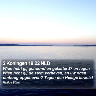 2 Koningen 19:22 NLD Bible Verse Image