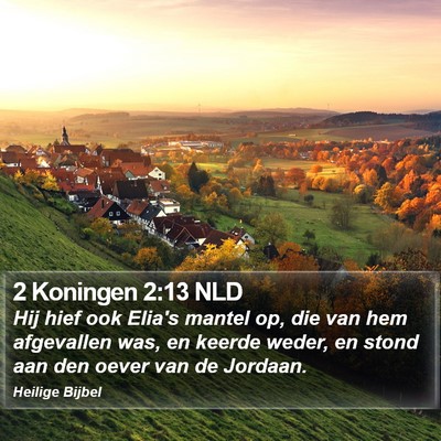 2 Koningen 2:13 NLD Bible Verse Image