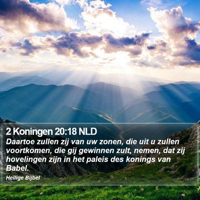 2 Koningen 20:18 NLD Bible Verse Image