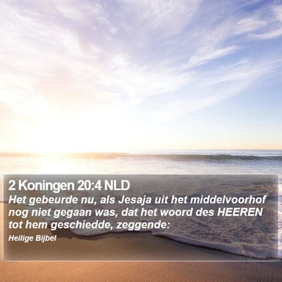 2 Koningen 20:4 NLD Bible Verse Image