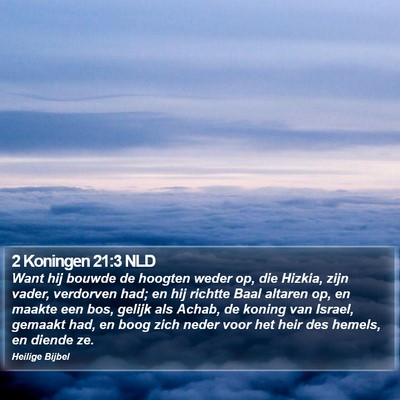2 Koningen 21:3 NLD Bible Verse Image