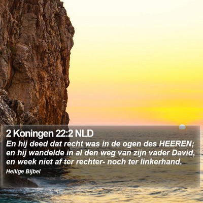 2 Koningen 22:2 NLD Bible Verse Image