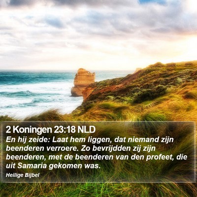 2 Koningen 23:18 NLD Bible Verse Image