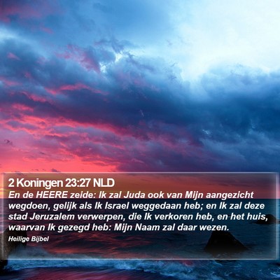 2 Koningen 23:27 NLD Bible Verse Image
