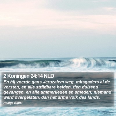 2 Koningen 24:14 NLD Bible Verse Image