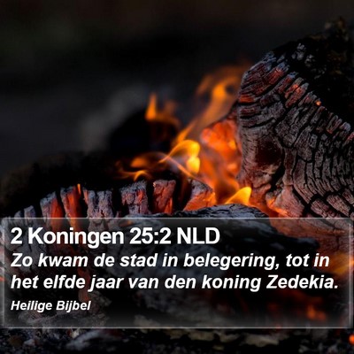 2 Koningen 25:2 NLD Bible Verse Image