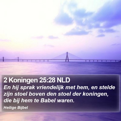 2 Koningen 25:28 NLD Bible Verse Image
