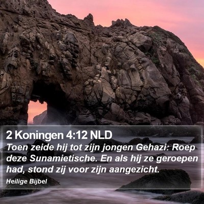 2 Koningen 4:12 NLD Bible Verse Image