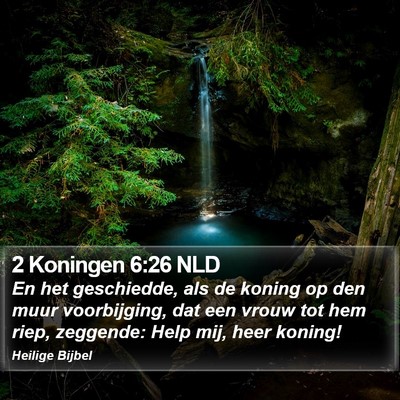 2 Koningen 6:26 NLD Bible Verse Image