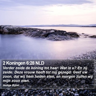 2 Koningen 6:28 NLD Bible Verse Image