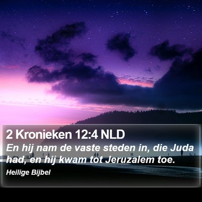 2 Kronieken 12:4 NLD Bible Verse Image