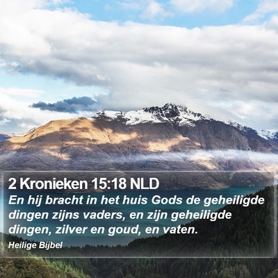 2 Kronieken 15:18 NLD Bible Verse Image