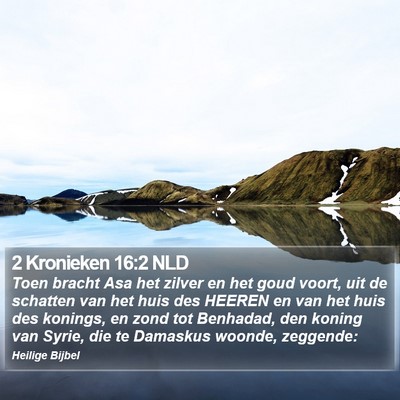 2 Kronieken 16:2 NLD Bible Verse Image