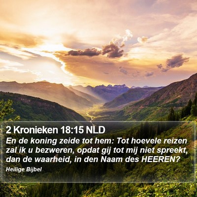 2 Kronieken 18:15 NLD Bible Verse Image