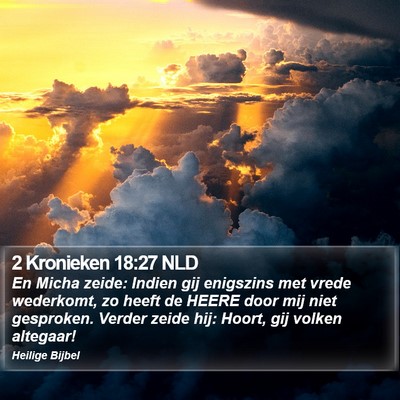 2 Kronieken 18:27 NLD Bible Verse Image