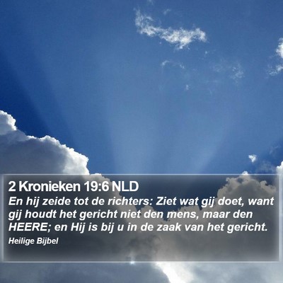 2 Kronieken 19:6 NLD Bible Verse Image