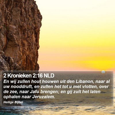2 Kronieken 2:16 NLD Bible Verse Image
