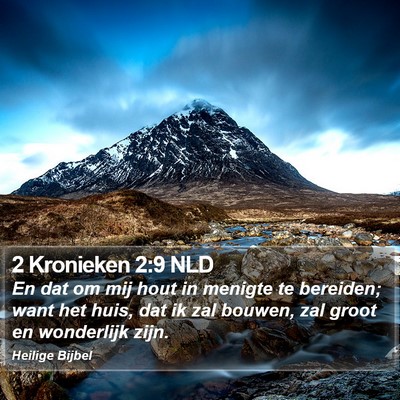 2 Kronieken 2:9 NLD Bible Verse Image