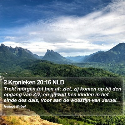 2 Kronieken 20:16 NLD Bible Verse Image